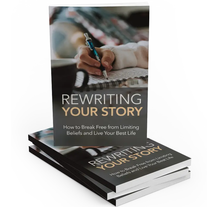 Rewriting Your Story
