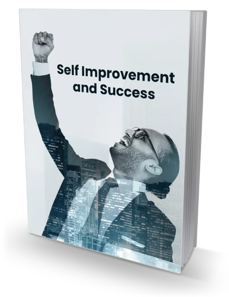 Self Improvement and Success